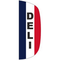 "DELI" 3' x 8' Stationary Message Flutter Flag